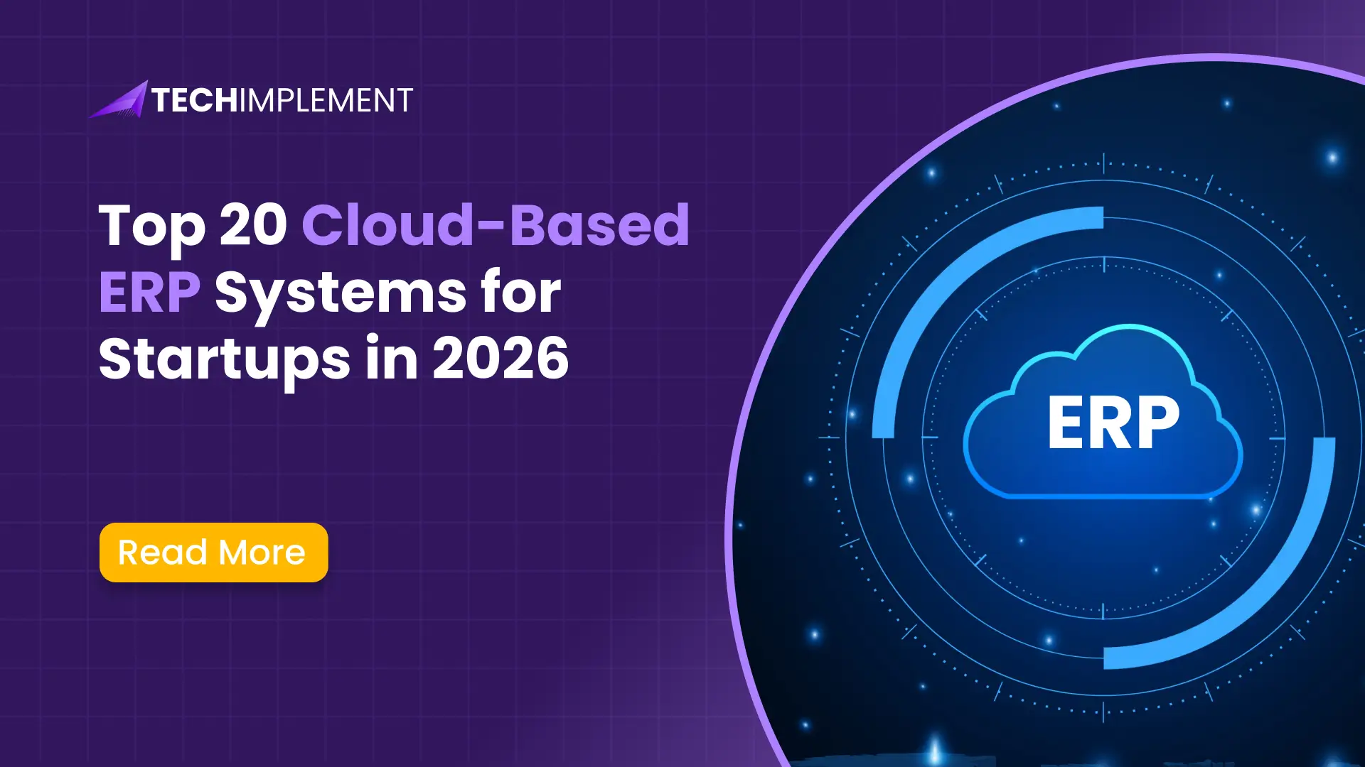 The Future is Now: Unveiling the Best Cloud-Based ERP Systems for 2026